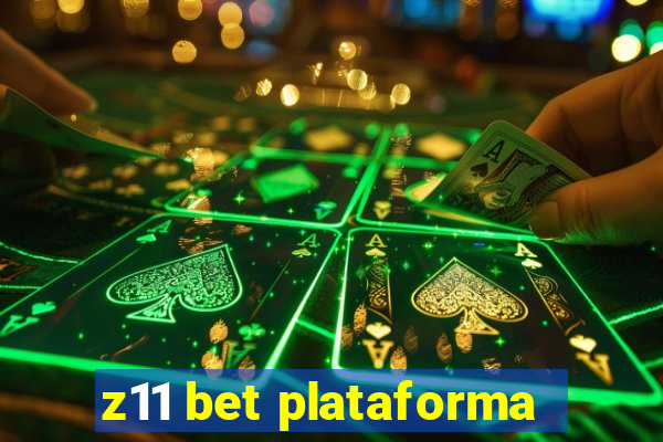 z11 bet plataforma